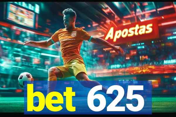 bet 625